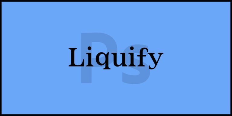 Liquify