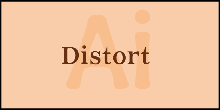 Distort