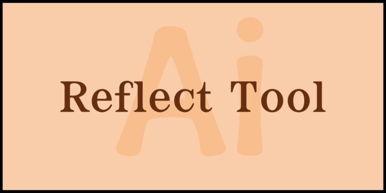 Reflect Tool